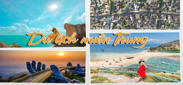 Các Địa Điểm Du Lịch Nổi Tiếng Việt Nam Tại Miền Trung