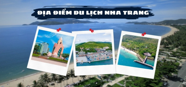 Những Điểm Du Lịch Nha Trang Khánh Hòa Không Nên Bỏ Qua