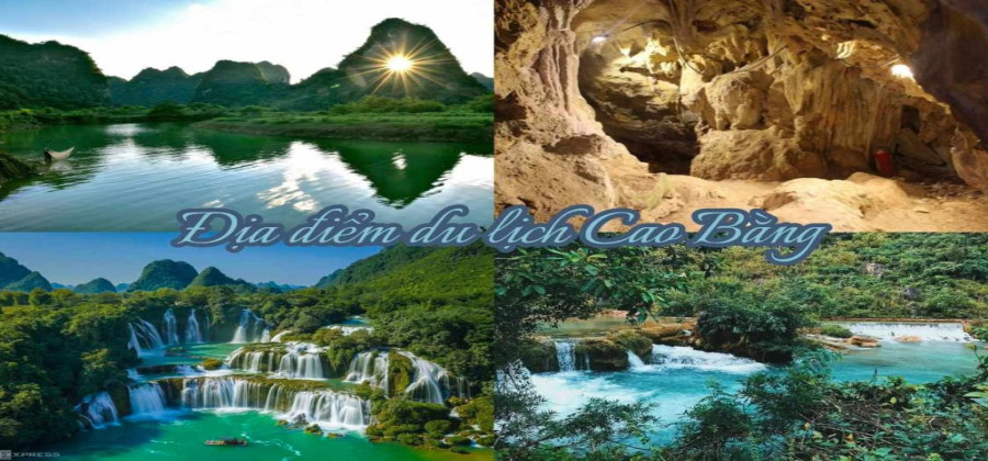 Khám Phá Những Điểm Du Lịch Tại Cao Bằng Không Thể Bỏ Lỡ