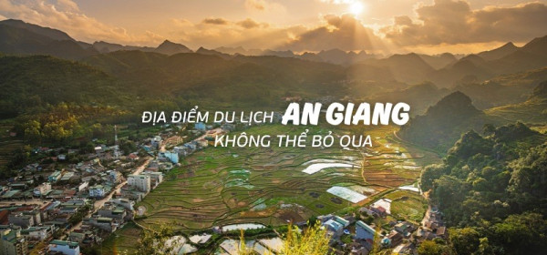 Top 5 Điểm Du Lịch An Giang Được Yêu Thích Nhất 2026