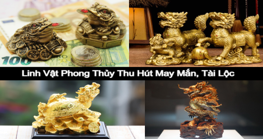 Các Loại Linh Vật Phong Thủy Thu Hút Tài Lộc Vào Nhà