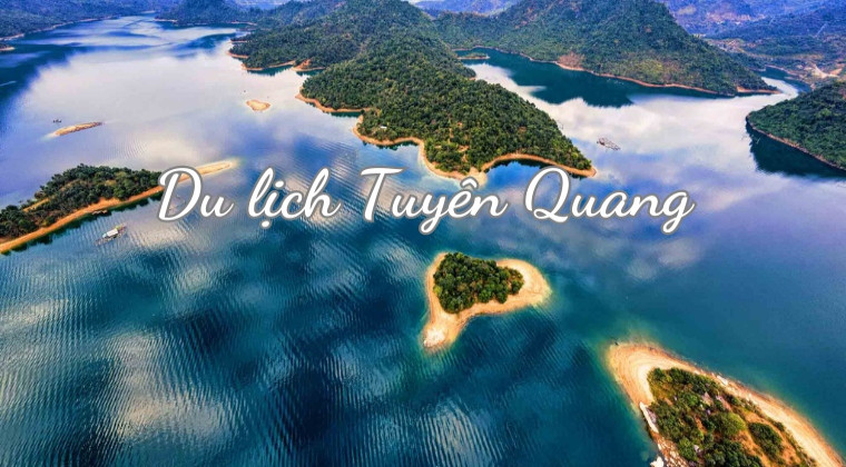 Top Các Địa Điểm Du Lịch Tại Tuyên Quang Không Thể Bỏ Qua